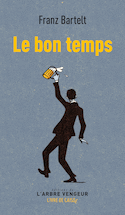 Bon temps (Le)